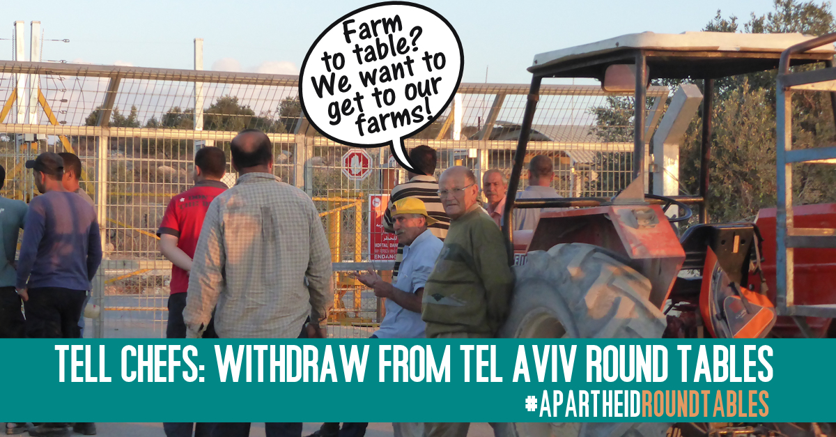 Tell Chefs: Withdraw from Tel Aviv Round Tables