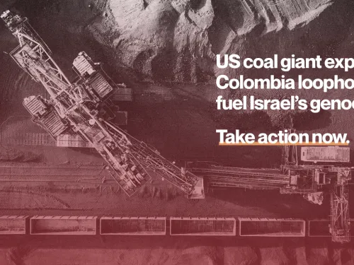 US coal giant exploits Colombia loophole to fuel Israel’s genocide