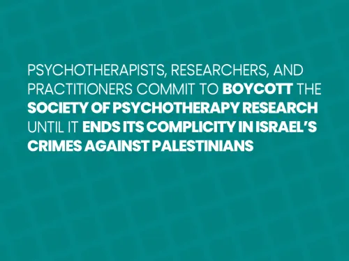 Call to Boycott Society of Psychotherapy Research Over Complicity in Israel's Crimes Against Palestinians