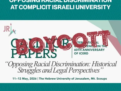 Palestinians Call to Boycott Orwellian Conference “Opposing Racial Discrimination” at Complicit Israeli University
