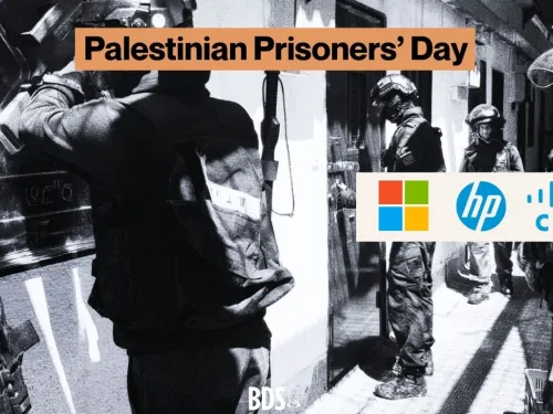 The Palestinian-led BDS movement calls for intensifying BDS pressure against companies involved in genocidal Israel’s prison complex and its crimes against Palestinian prisoners, particularly Microsoft, HP, and Cisco.