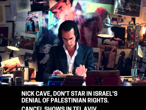 Nick Cave, don't star in Israel's denial of Palestinian rights