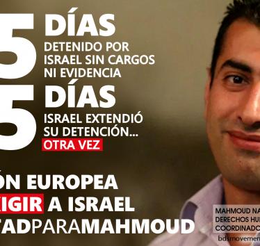 Ayúdanos a exigir #LibertadParaMahmoud: Israel extendió su detención...otra vez