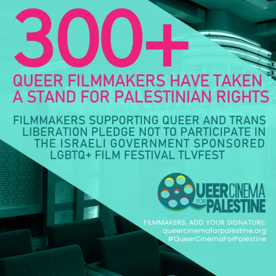 300 Queer Filmmakers Pledge Not to Participate in Israeli Government Sponsored LGBT Film Festival