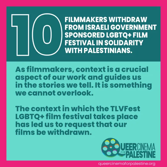 Statement By Ten Filmmakers Withdrawing From Israeli LGBTQ+ Film Festival