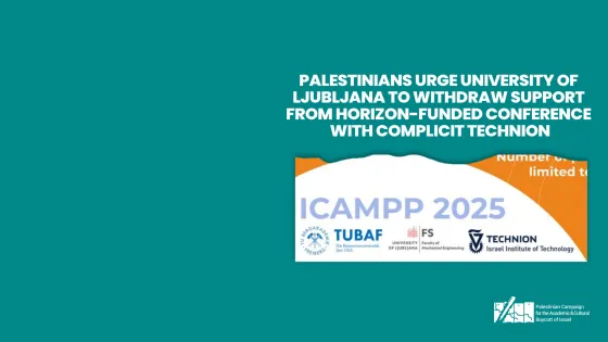 Palestinians Urge University of Ljubljana to Withdraw Support from Conference with Complicit Technion