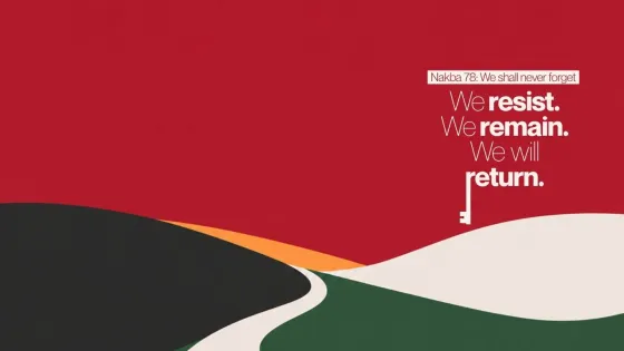 Nakba 78: We shall never forget