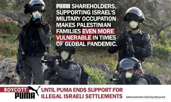 Puma stop supporting illegal Israeli settlements, which make Palestinian families even more vulnerable in times of pandemics